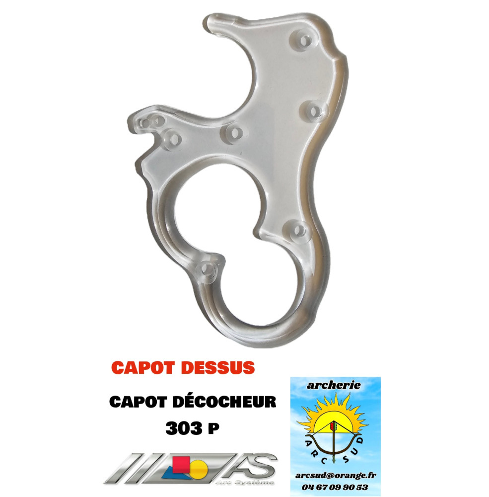 arc système capot dessus decocheur 303 p  transparent