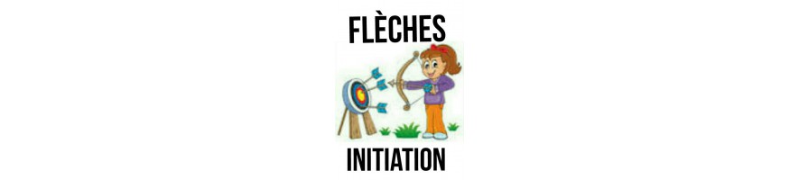 Pointe Pour FLECHES INITIATION